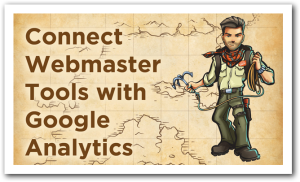 How to Enable Webmaster Tools for Google Analytics