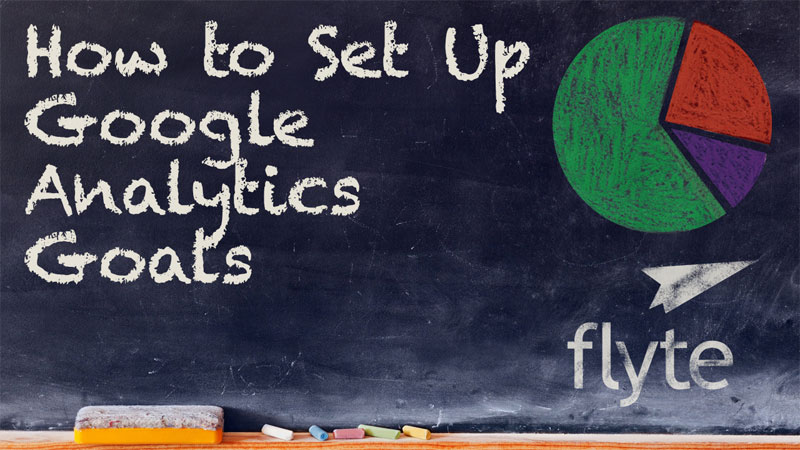 How to Set Up Google Analytics Goals
